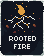 Rooted Fire.png